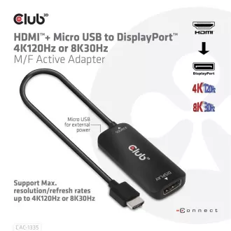 Club3D Adaptér HDMI + Micro USB na DisplayPort 4K120Hz/8K30Hz, Active Adapter M/F