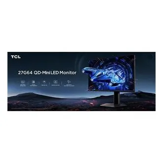TCL 27G64 27" HVA 2560x1440/1ms/600 nits/5000:1/180Hz/2xHDMI/DP/VESA/High Adjustable/Tilt/Swivel/Low Blue Light/FreeSync